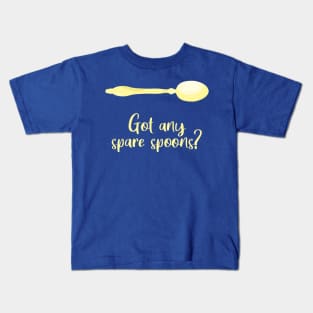 Got Any Spare Spoons? (Spoonie Awareness) - Light Yellow Kids T-Shirt